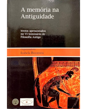 A MEMÓRIA NA ANTIGUIDADE