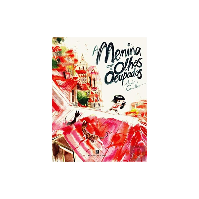A MENINA COM OS OLHOS OCUPADOS