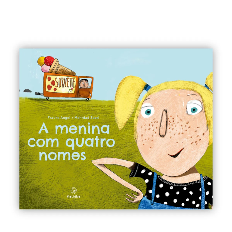 A MENINA COM QUATRO NOMES