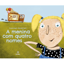 A menina com quatro nomes