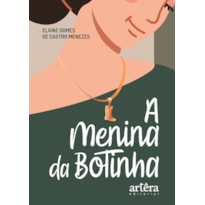 A MENINA DA BOTINHA