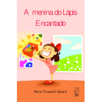 A menina do lápis encantado