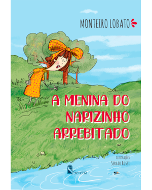 A MENINA DO NARIZINHO ARREBITADO