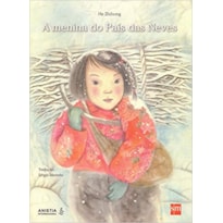 A MENINA DO PAIS DAS NEVES