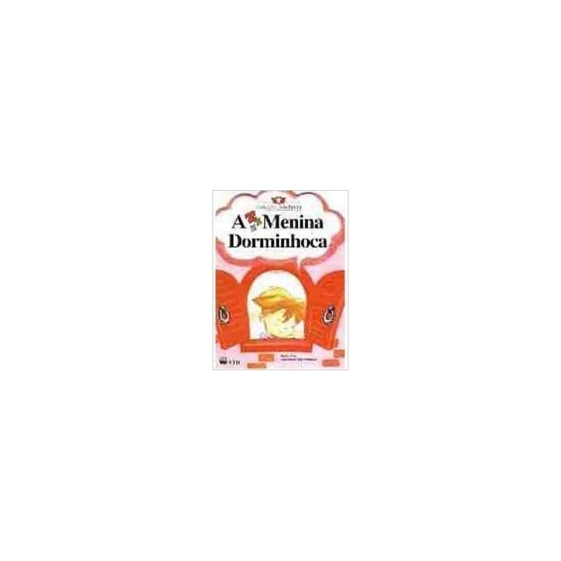 A MENINA DORMINHOCA (JANELINHA)