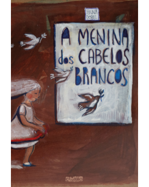 A MENINA DOS CABELOS BRANCOS