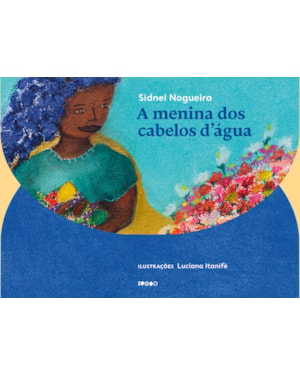A MENINA DOS CABELOS DÁGUA