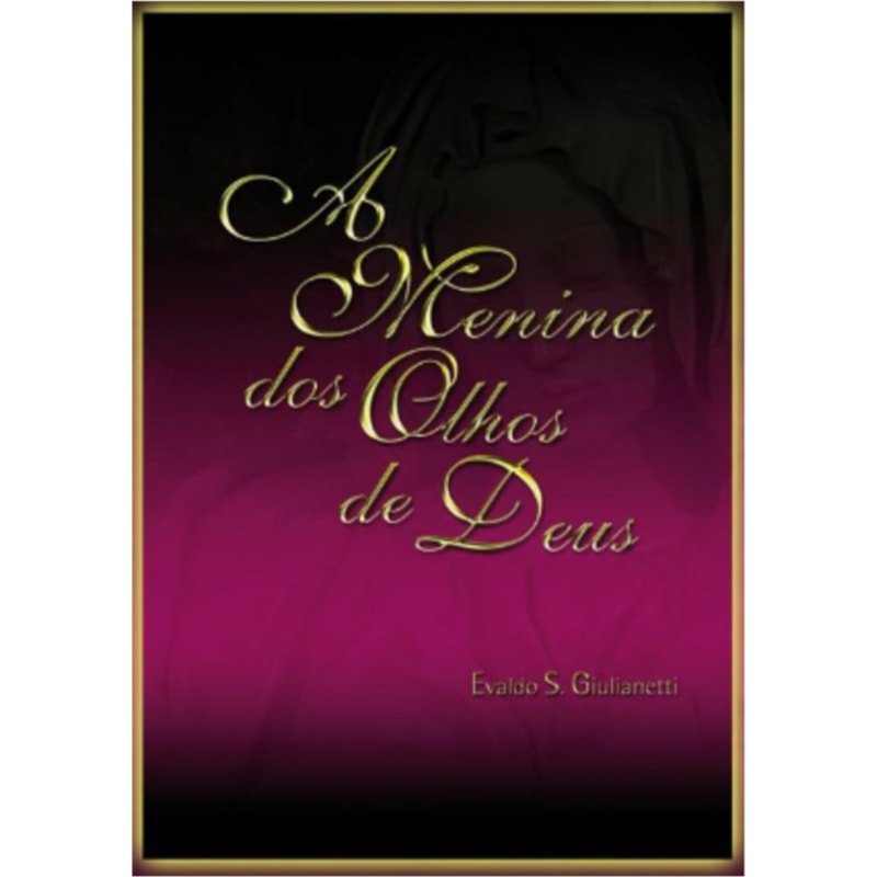 A MENINA DOS OLHOS DE DEUS