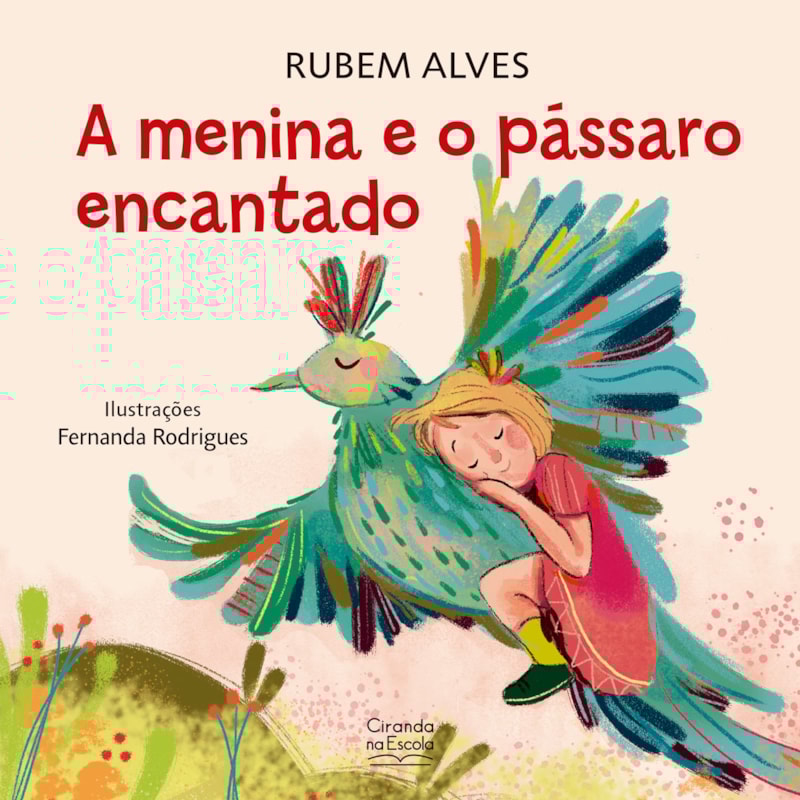 A MENINA E O PÁSSARO ENCANTADO