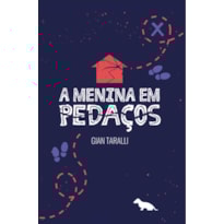 A MENINA EM PEDAÇOS