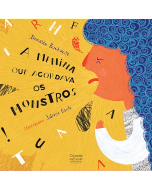 A MENINA QUE ACORDAVA OS MONSTROS