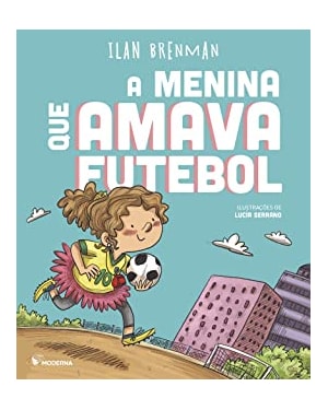 A menina que amava futebol