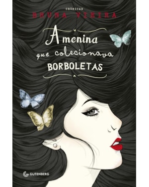 A MENINA QUE COLECIONAVA BORBOLETAS