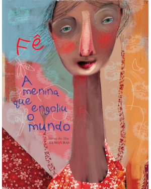A MENINA QUE ENGOLIU O MUNDO