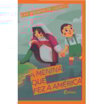 A MENINA QUE FEZ A AMÉRICA