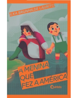 A MENINA QUE FEZ A AMÉRICA