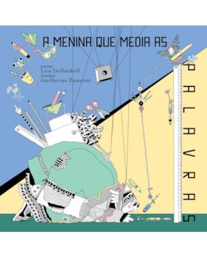 A MENINA QUE MEDIA AS PALAVRAS