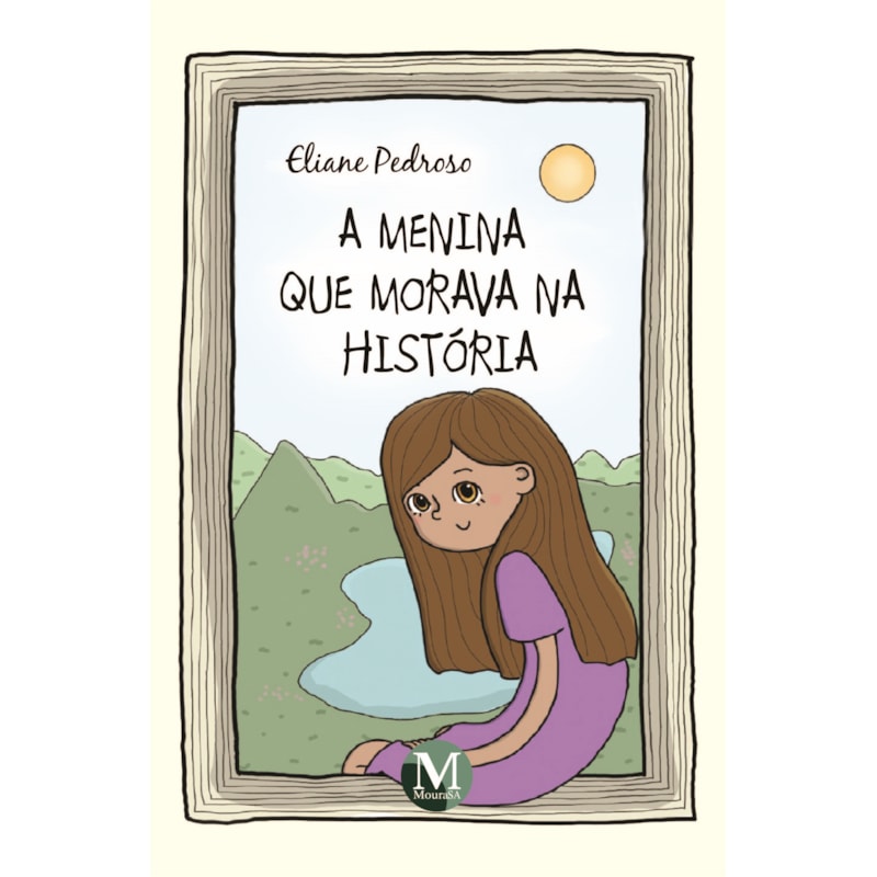 A MENINA QUE MORAVA NA HISTÓRIA