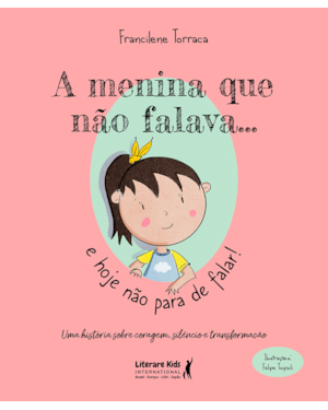 A menina que não falava... e agora não para de falar!