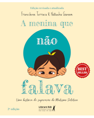 A menina que não falava: uma história de superação do mutismo seletivo
