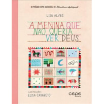 A MENINA QUE NÃO QUERIA VER DEUS