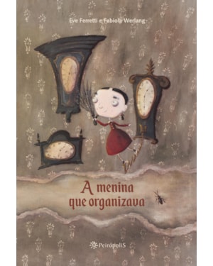 A MENINA QUE ORGANIZAVA