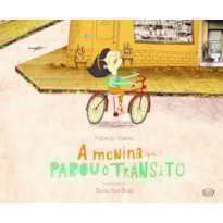 A MENINA QUE PAROU O TRÂNSITO