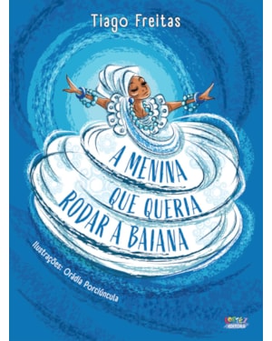 A MENINA QUE QUERIA RODAR A BAIANA