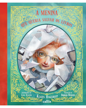 A MENINA QUE QUERIA SALVAR OS LIVROS