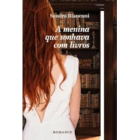 A MENINA QUE SONHAVA COM LIVROS