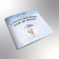 A MENINA QUE TINHA MEDO DE CHUVA