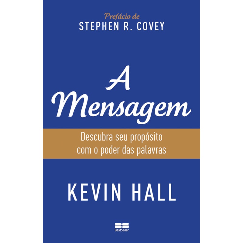 A MENSAGEM: DESCUBRA SEU PROPÓSITO COM O PODER DAS PALAVRAS