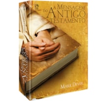 A MENSAGEM DO ANTIGO TESTAMENTO