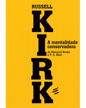 A MENTALIDADE CONSERVADORA