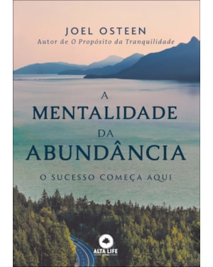 A mentalidade da abundância: o sucesso começa aqui