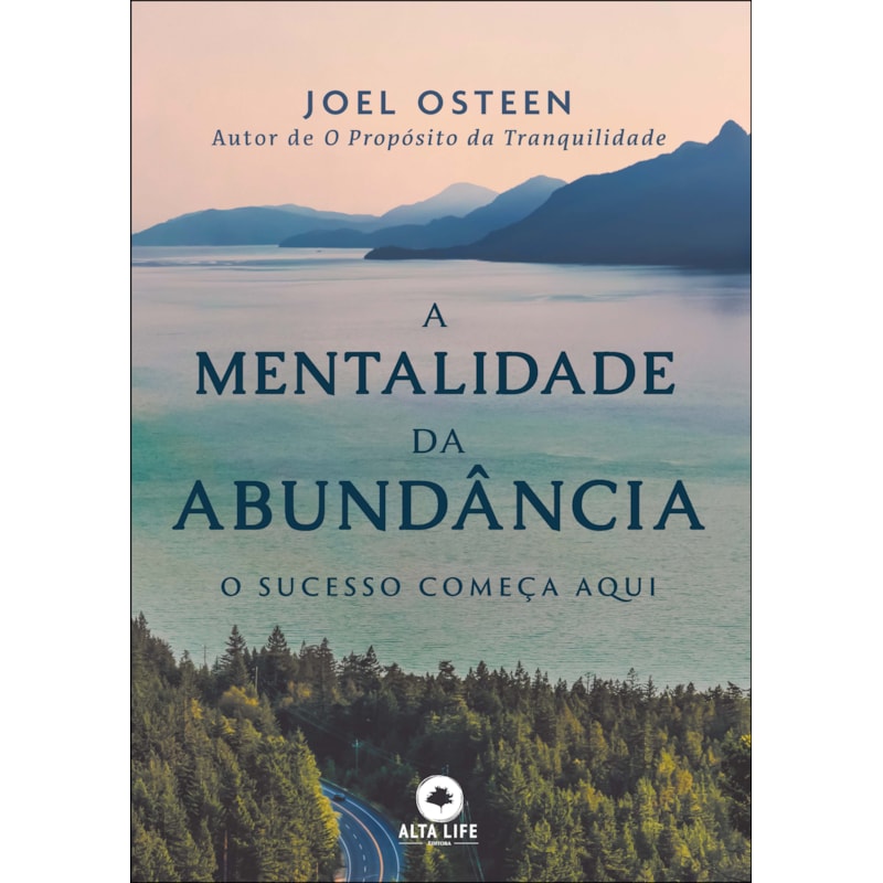 A mentalidade da abundância: o sucesso começa aqui