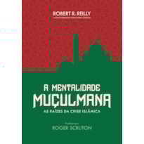 A MENTALIDADE MUÇULMANA