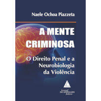A MENTE CRIMINOSA A MENTE CRIMINOSA