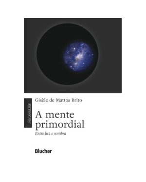 A mente primordial: entre luz e sombra