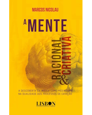 A MENTE RACIONAL E CRIATIVA