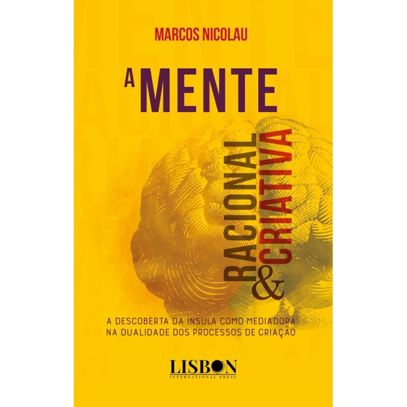 A MENTE RACIONAL E CRIATIVA