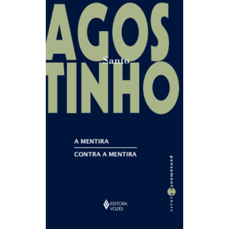 A MENTIRA / CONTRA A MENTIRA