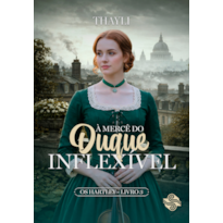 À mercê do duque inflexível
