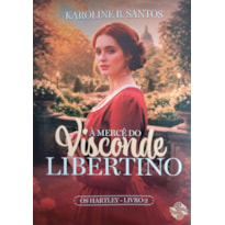 À mercê do Visconde Libertino