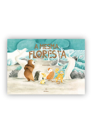 A mesma floresta