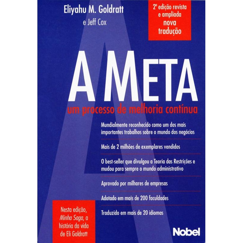 A META : UM PROCESSO DE MELHORIA CONTINUA