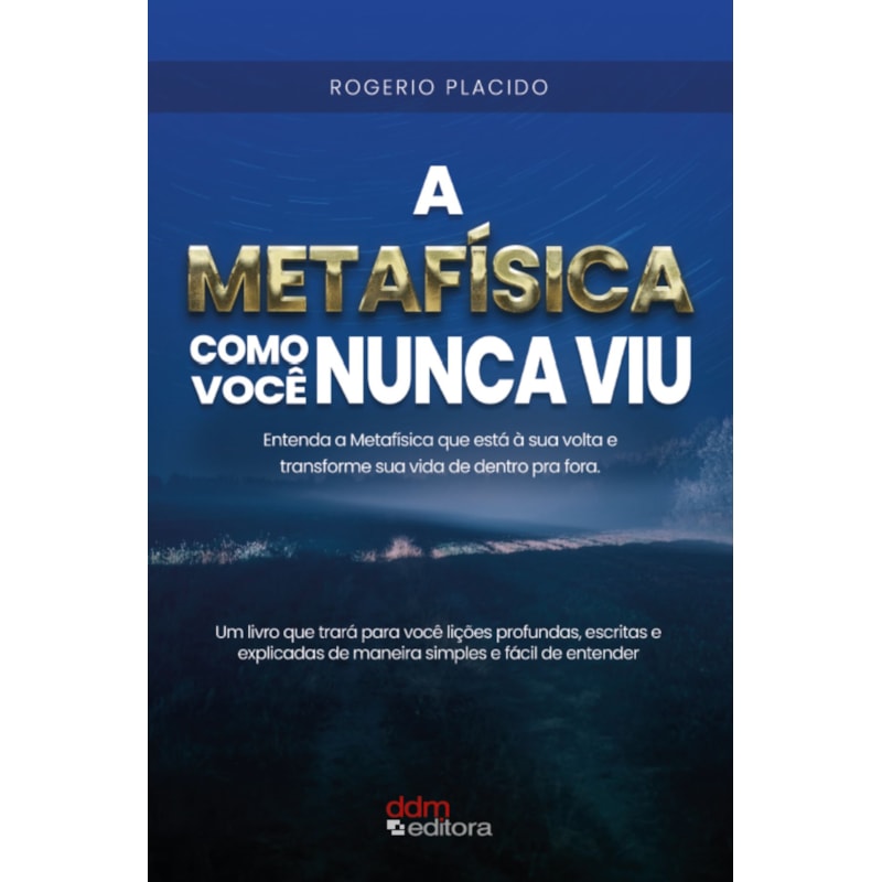 A METAFÍSICA COMO VOCÊ NUNCA VIU