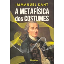 A METAFÍSICA DOS COSTUMES