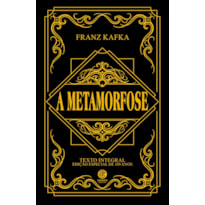 A METAMORFOSE - EDIÇÃO DE LUXO