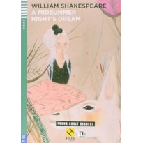 A MIDSUMMER NIGHTS DREAM - SÉRIE HUB YOUNG ADULT ELI READERS. STAGE 2A2 (+ AUDIO CD)